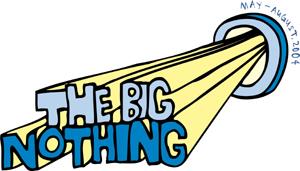 The image “http://www.log24.com/log/pix04A/040629-BigNothing.jpg” cannot be displayed, because it contains errors.